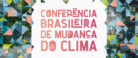 Conferência Brasileira de Mudança do Clima